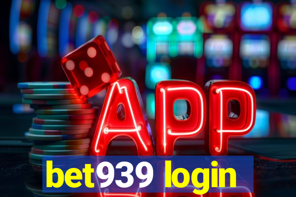 bet939 login